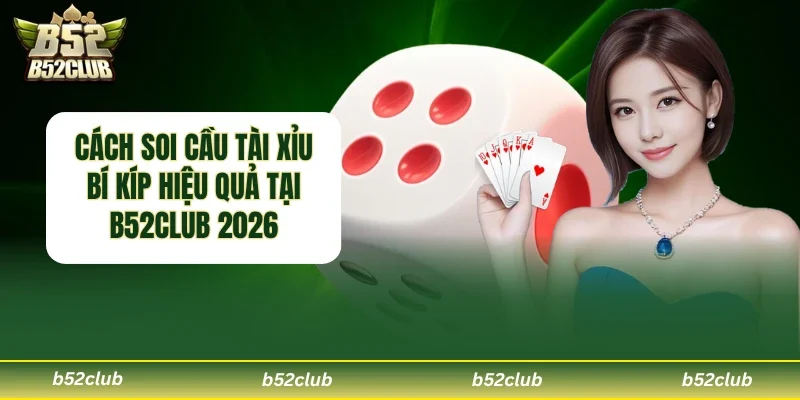 Cách soi cầu Tài Xỉu