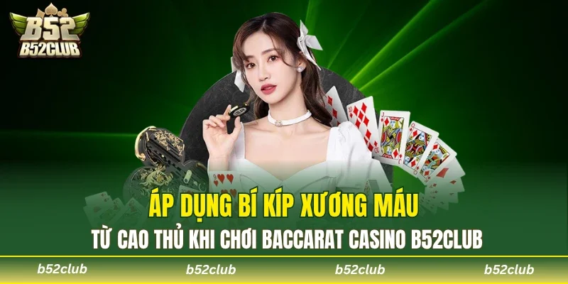 Mẹo hay được nhiều bet thủ áp dụng khi chơi casino B5club