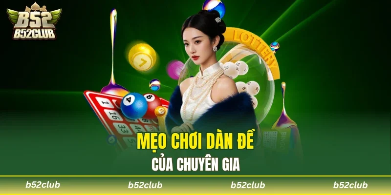Bật mí 3 mẹo chơi dàn đề online hiệu quả