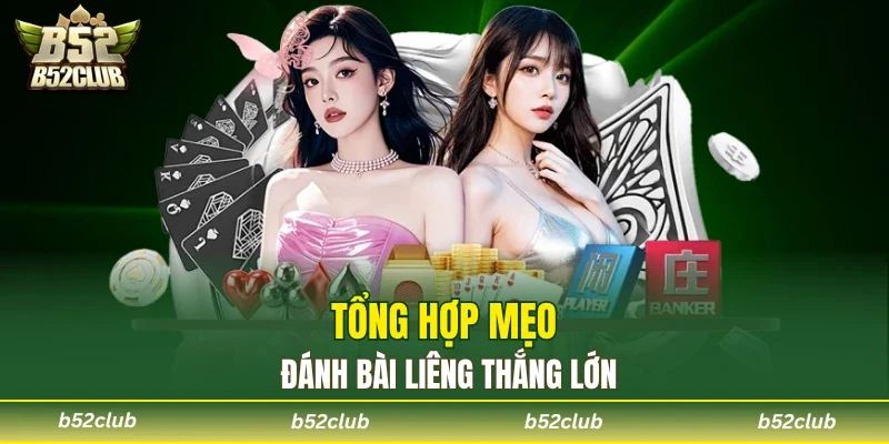 Chia sẻ mẹo đánh bài Liêng như dân chuyên